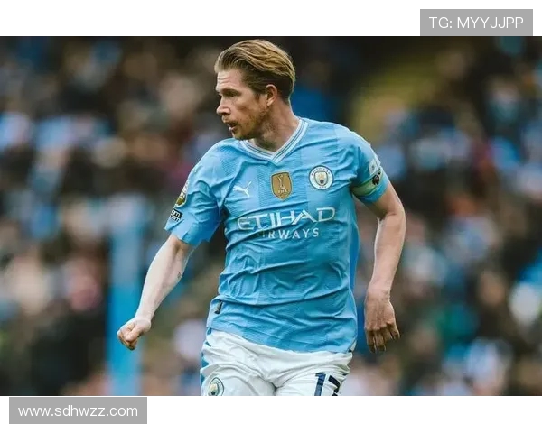 凯文·德布劳内领衔曼城强势崛起 探秘他背后的足球智慧与非凡贡献