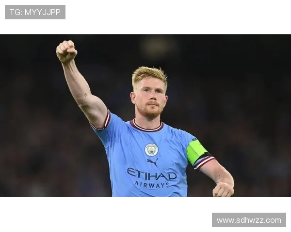 凯文德布劳内引领曼城中场革命展现顶级创造力与统治力